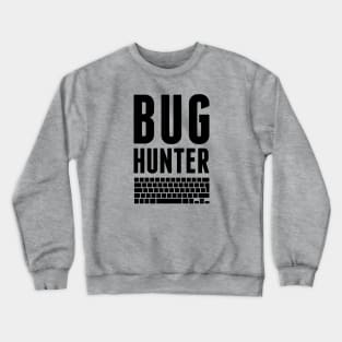 BUG hunter Crewneck Sweatshirt